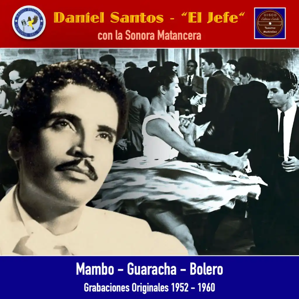 El Jefe: Mambo - Guaracha - Bolero (feat. La Sonora Matancera)