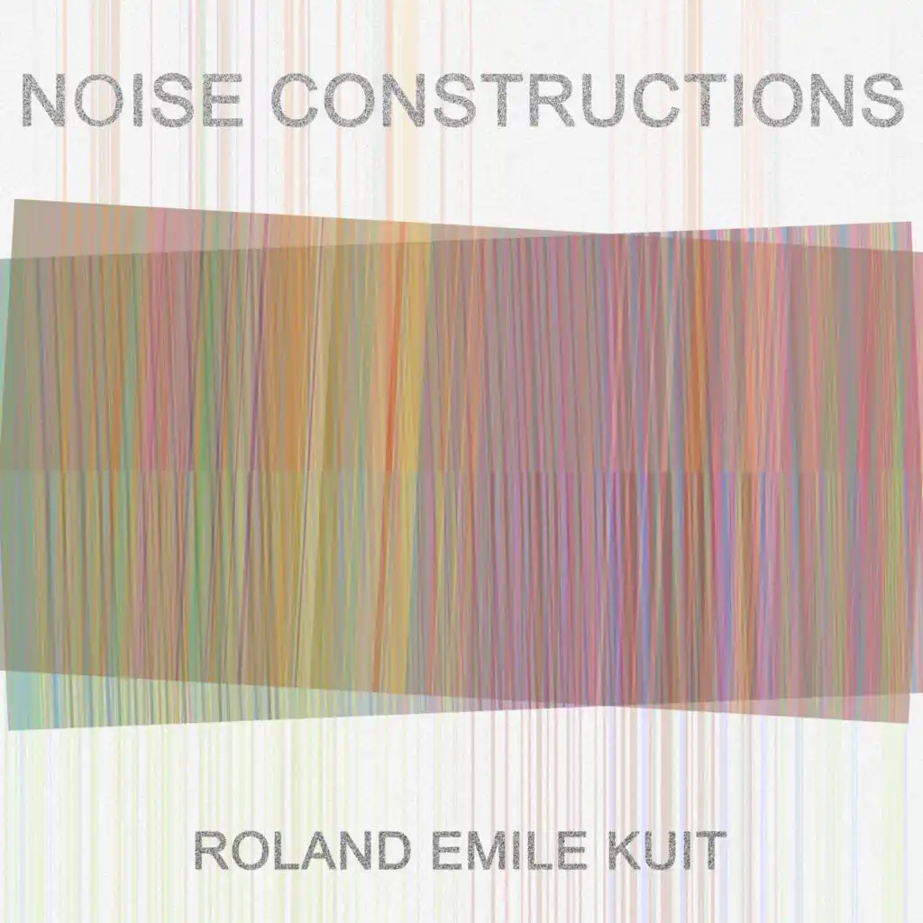 Noise Construction 1