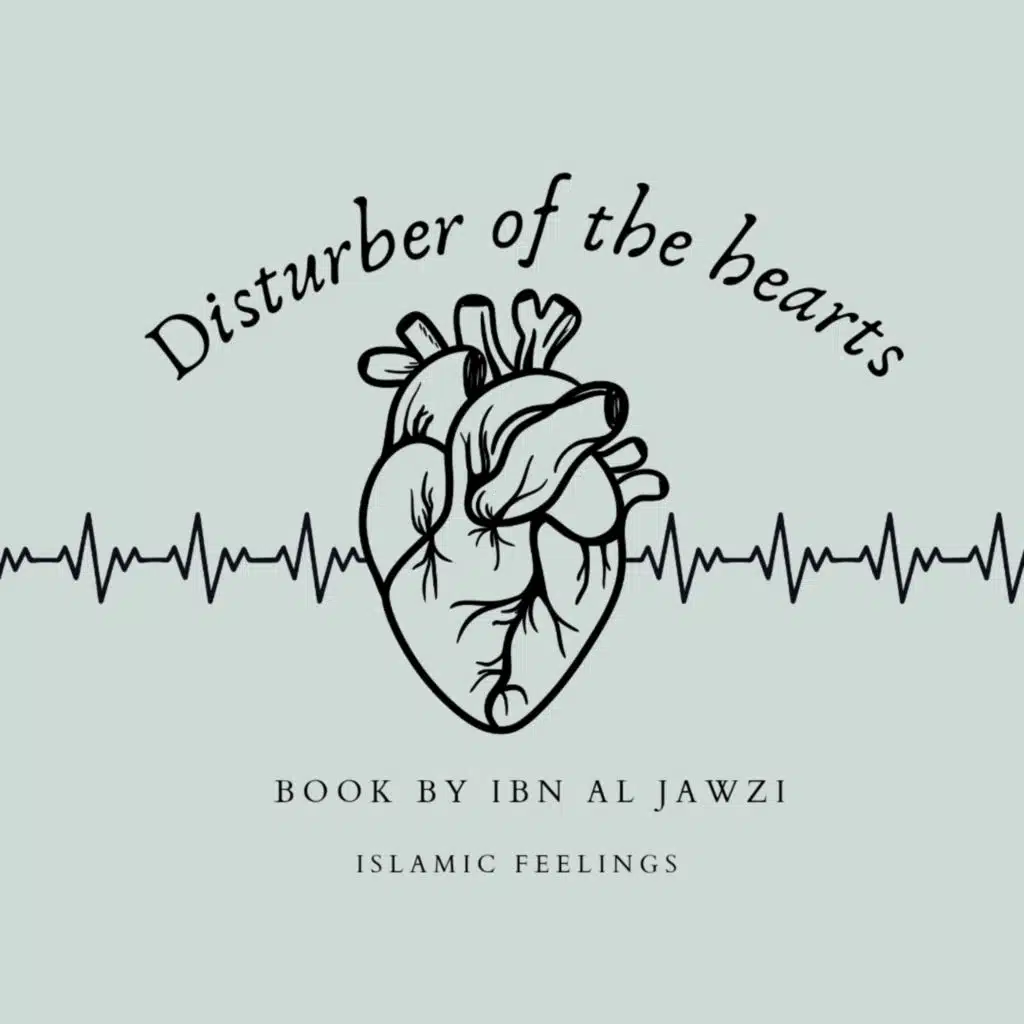 disturber of the hearts: last ep | islamic feelings