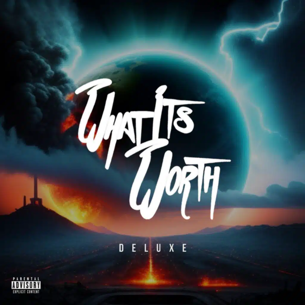 What Its Worth (Deluxe Edition)