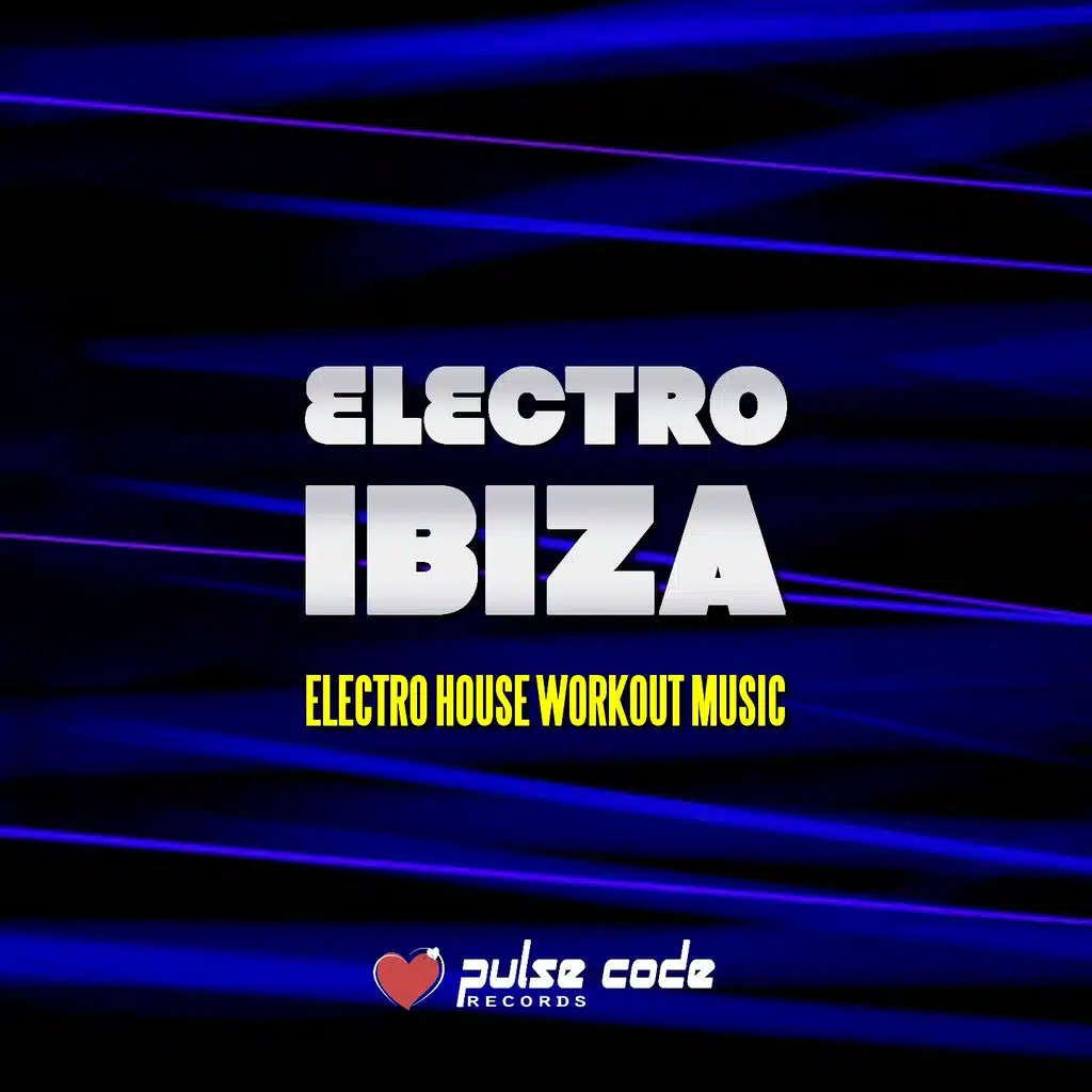 Electro Ibiza (Electro House Workout Music)