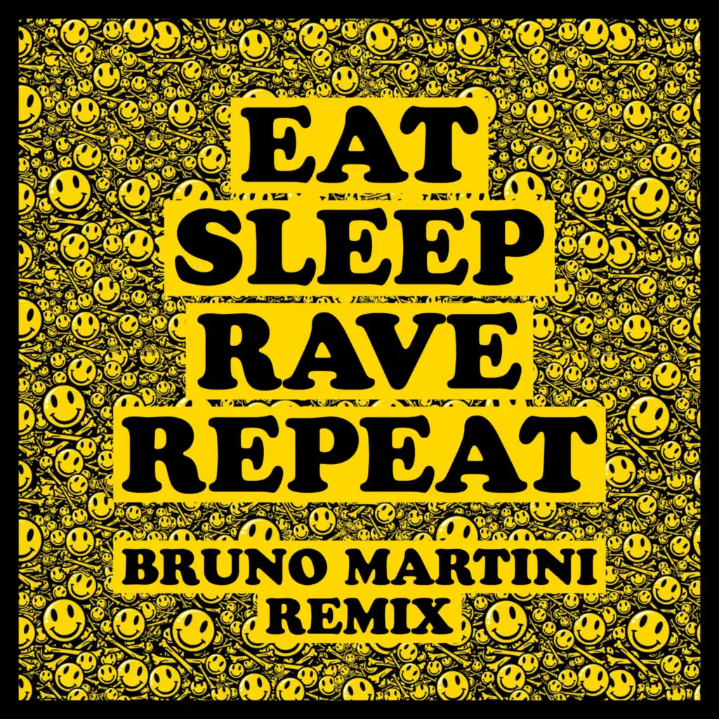 Eat Sleep Rave Repeat (feat. Beardyman) [Bruno Martini Remix]