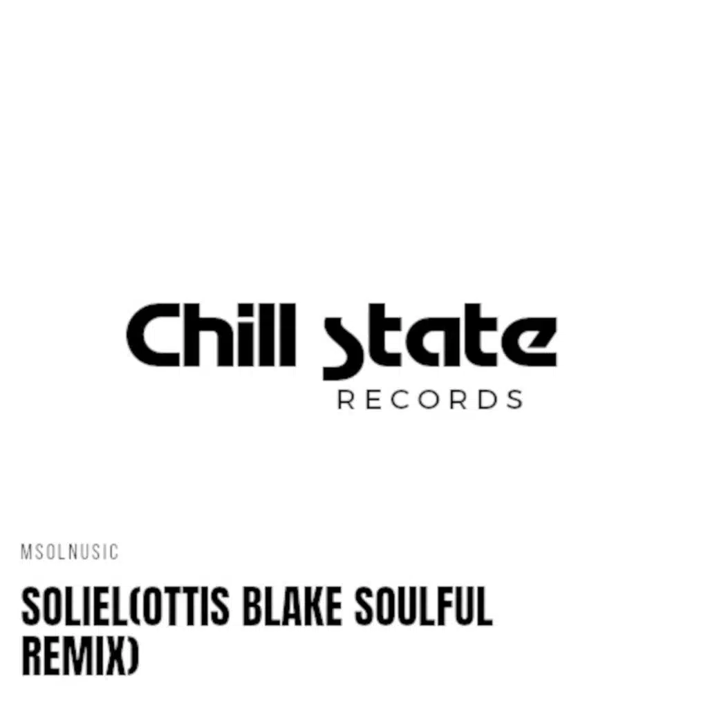 Soliel (Ottis Blake Soulful Remix)