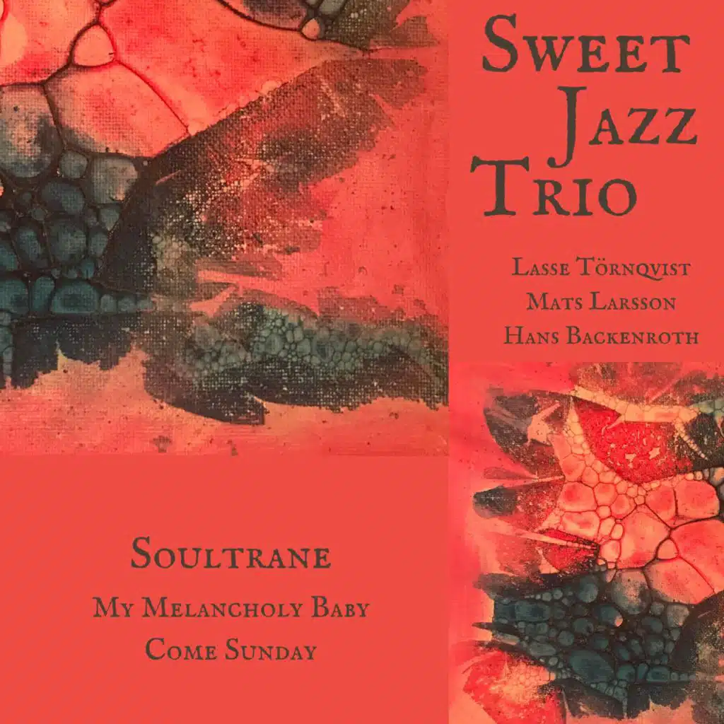 Soultrane (feat. Hans Beckenroth, Mats Larsson & Lasse Törnqvist)