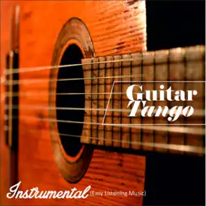 Instrumental (Easy Listening Music) (Guitar Tango)