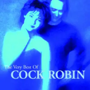 The Very Best Of Cock Robin