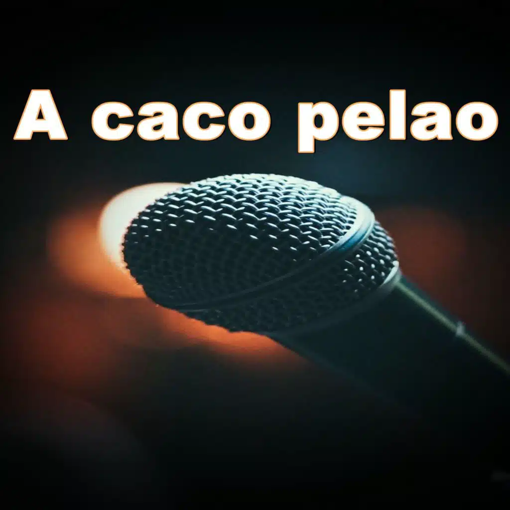 A caco pelao