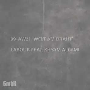 Welt Am Draht (feat. Khyam Allami)