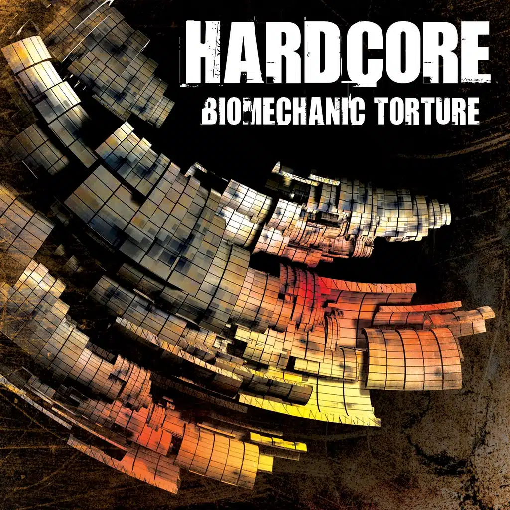 Hardcore - Biomechanic Torture