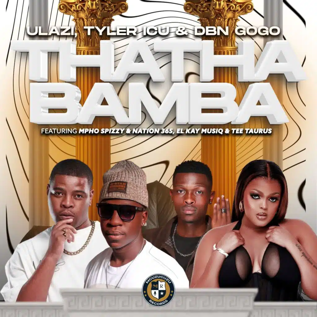 THATHA BAMBA (feat. Mpho Spizzy, Nation-365, El-Kay MusiQ & Tee Taurus)
