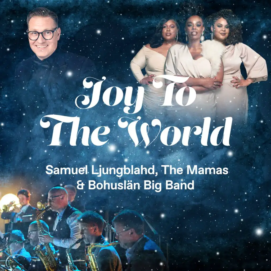 Joy to the World (feat. The Mamas)