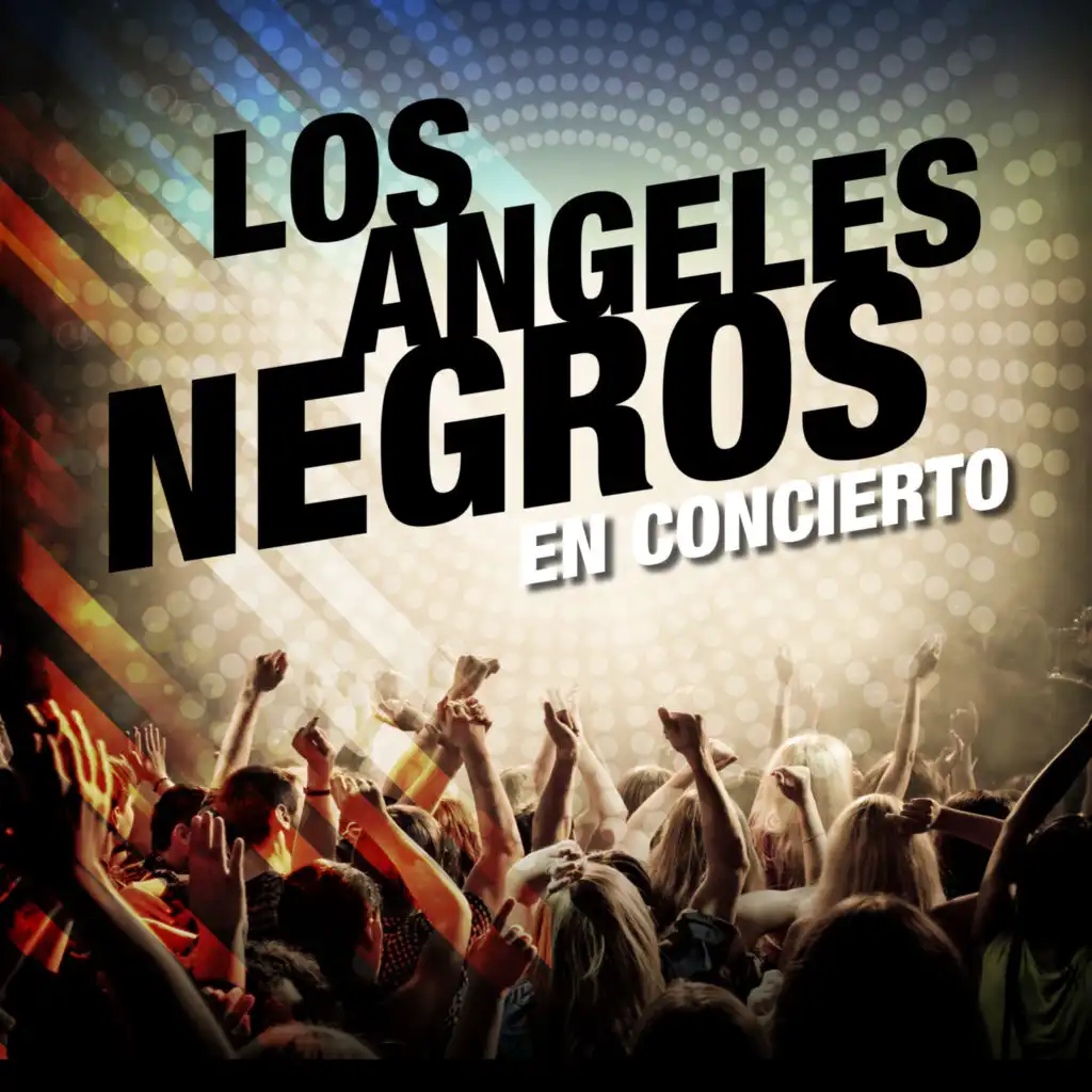 Los Angeles Negros en Concierto