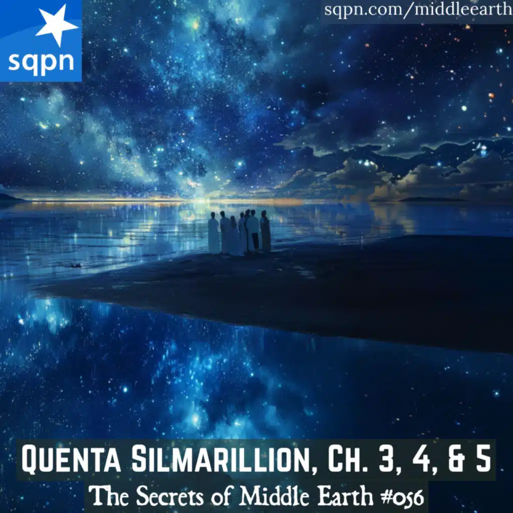 Quenta Silmarillion, Ch. 3, 4, & 5