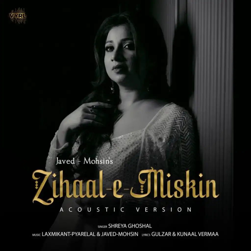 Zihaal e Miskin (Acoustic Version)