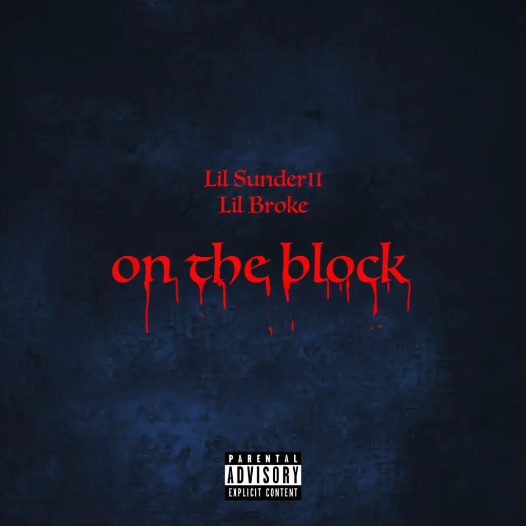 On the block (feat. LIL BROKE)