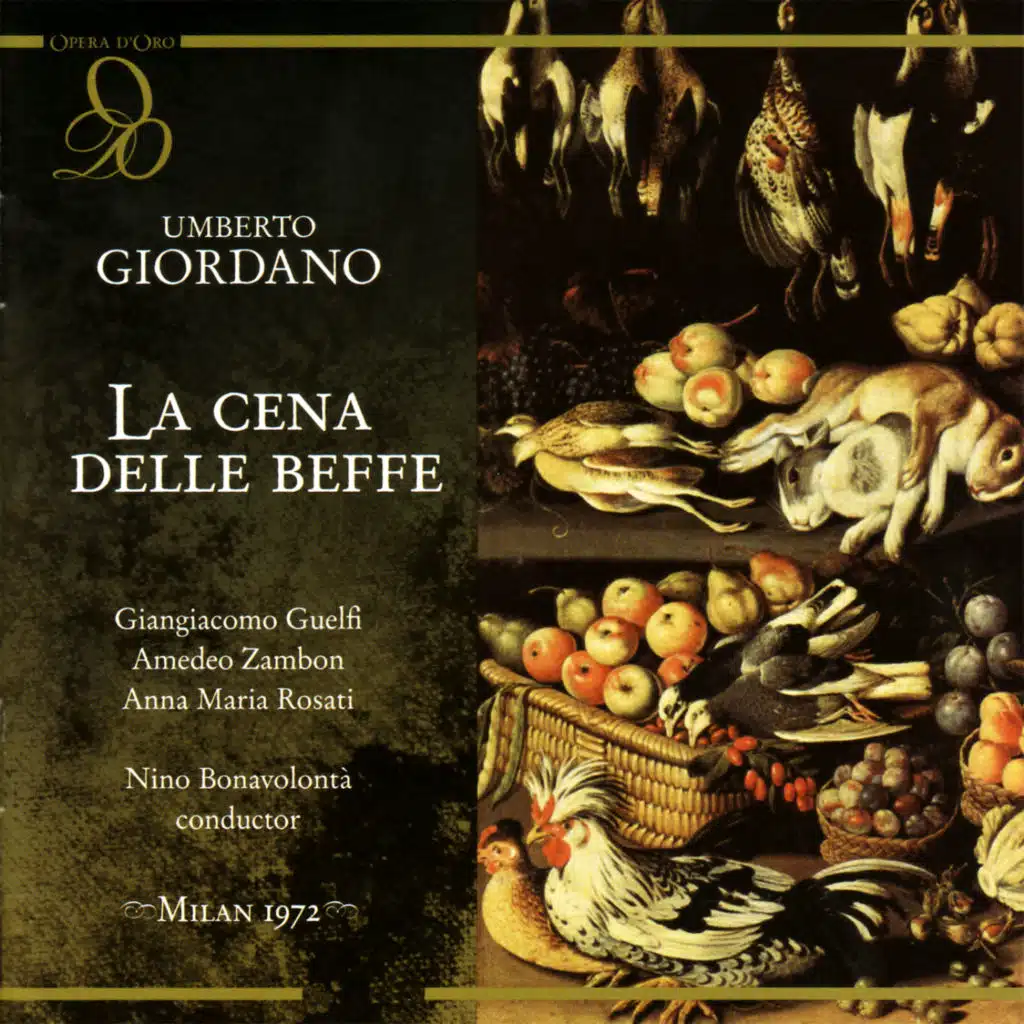 Giordano: La Cena Delle Beffe