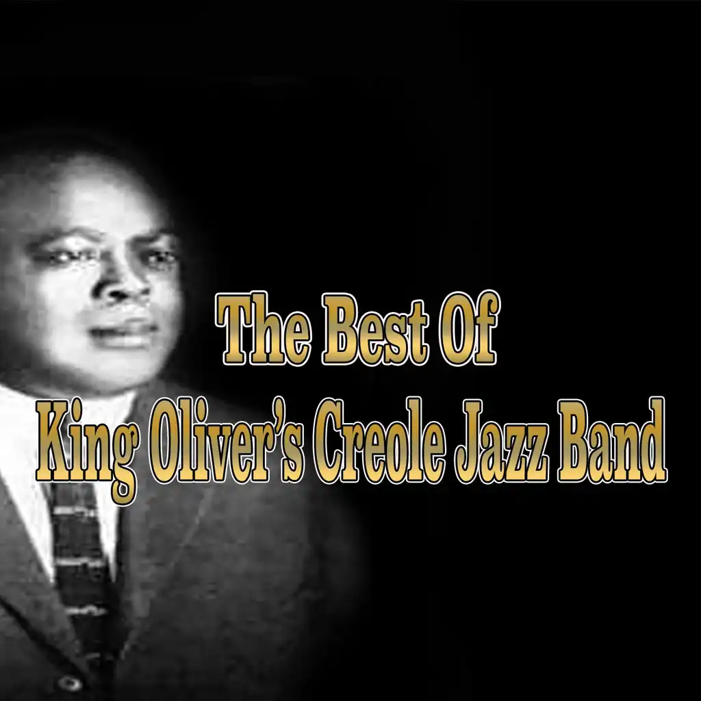 The Best of King Oliver's Creole Jazz Band (1923)