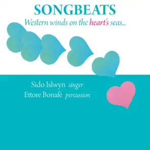 Songbeats (Western Winds on the Heart's Seas...)