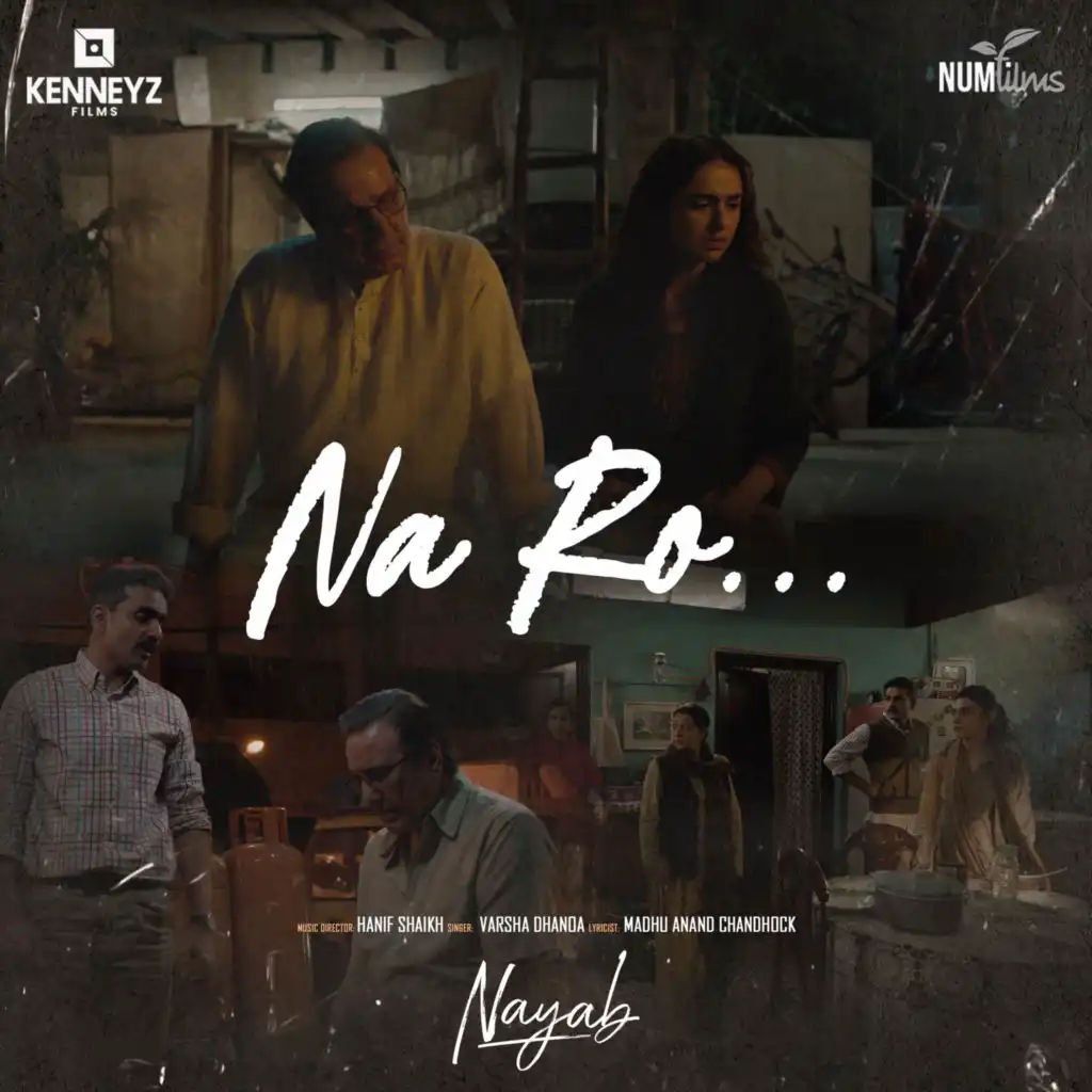 Na Ro (From "Nayab") [feat. Varsha Dhanoa]