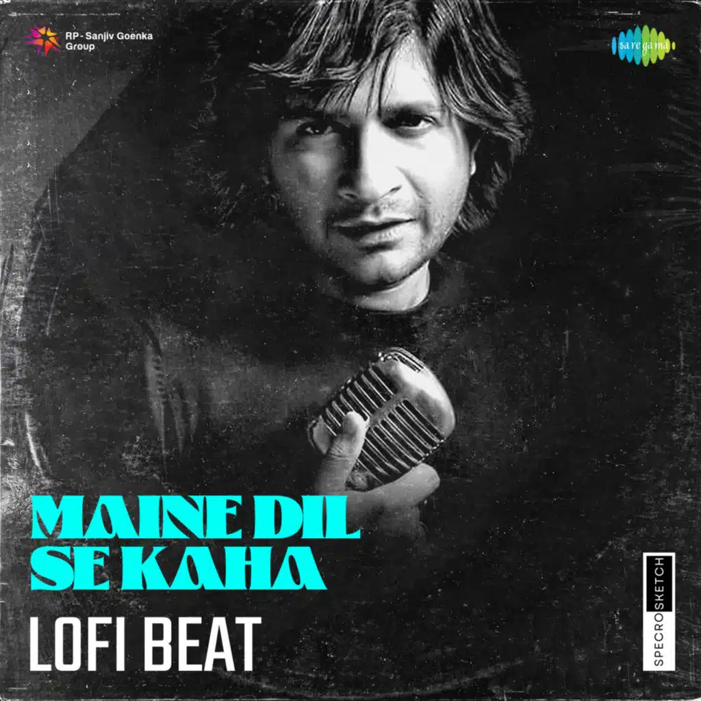 Maine Dil Se Kaha (Lofi Beat) [feat. SPECRO X SKETCH]