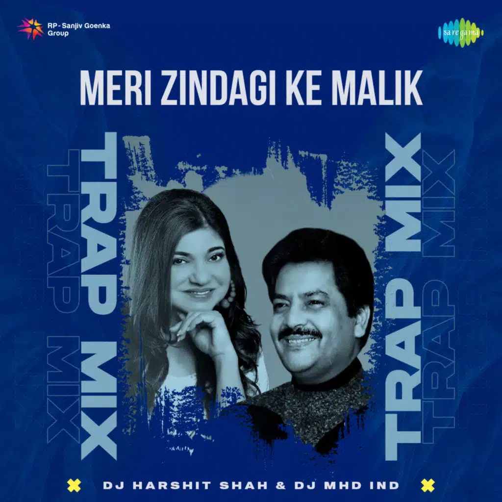 Meri Zindagi Ke Malik (Trap Mix)