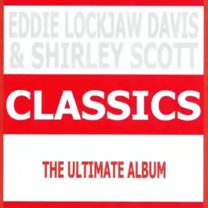 Classics - Eddie Lockjaw Davis & Shirley Scott