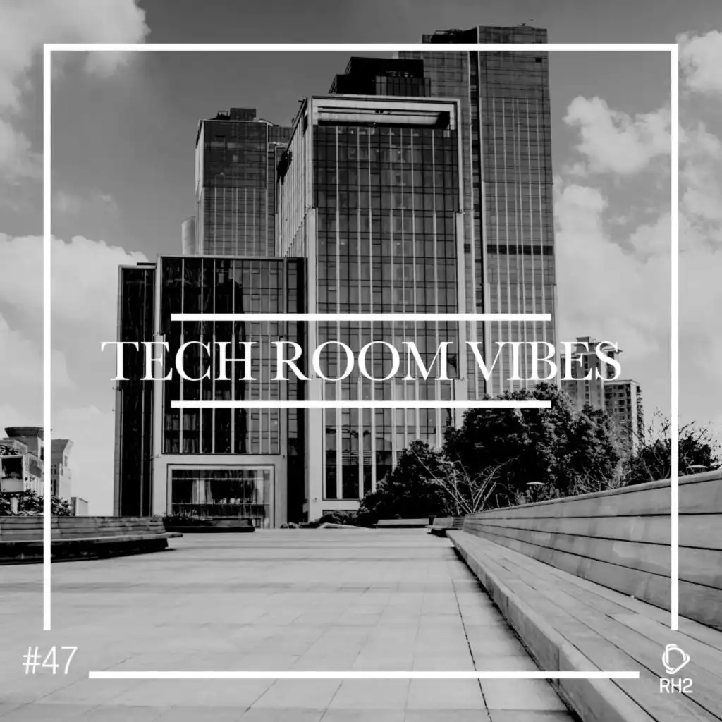 Tech Room Vibes, Vol. 47