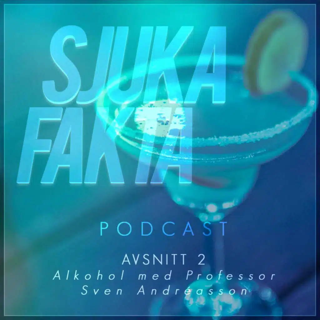 Bäst på fest? - Alkoholmyter med Professor Sven Andréasson