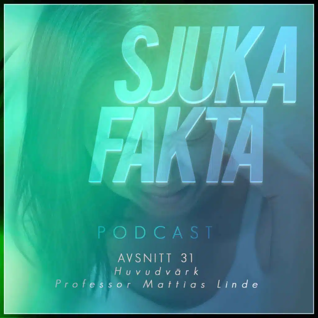 Myter om Huvudvärk - Professor Mattias Linde