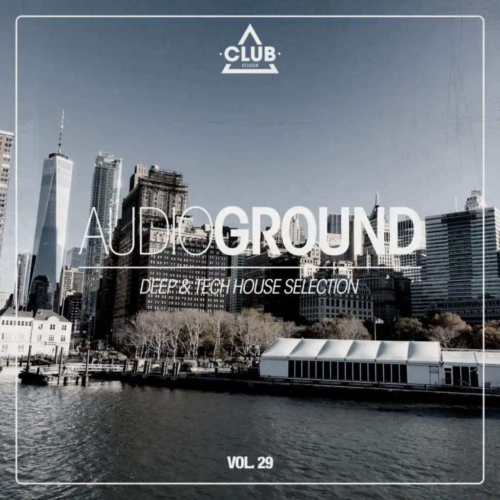 Audioground: Deep & Tech House Selection, Vol. 29