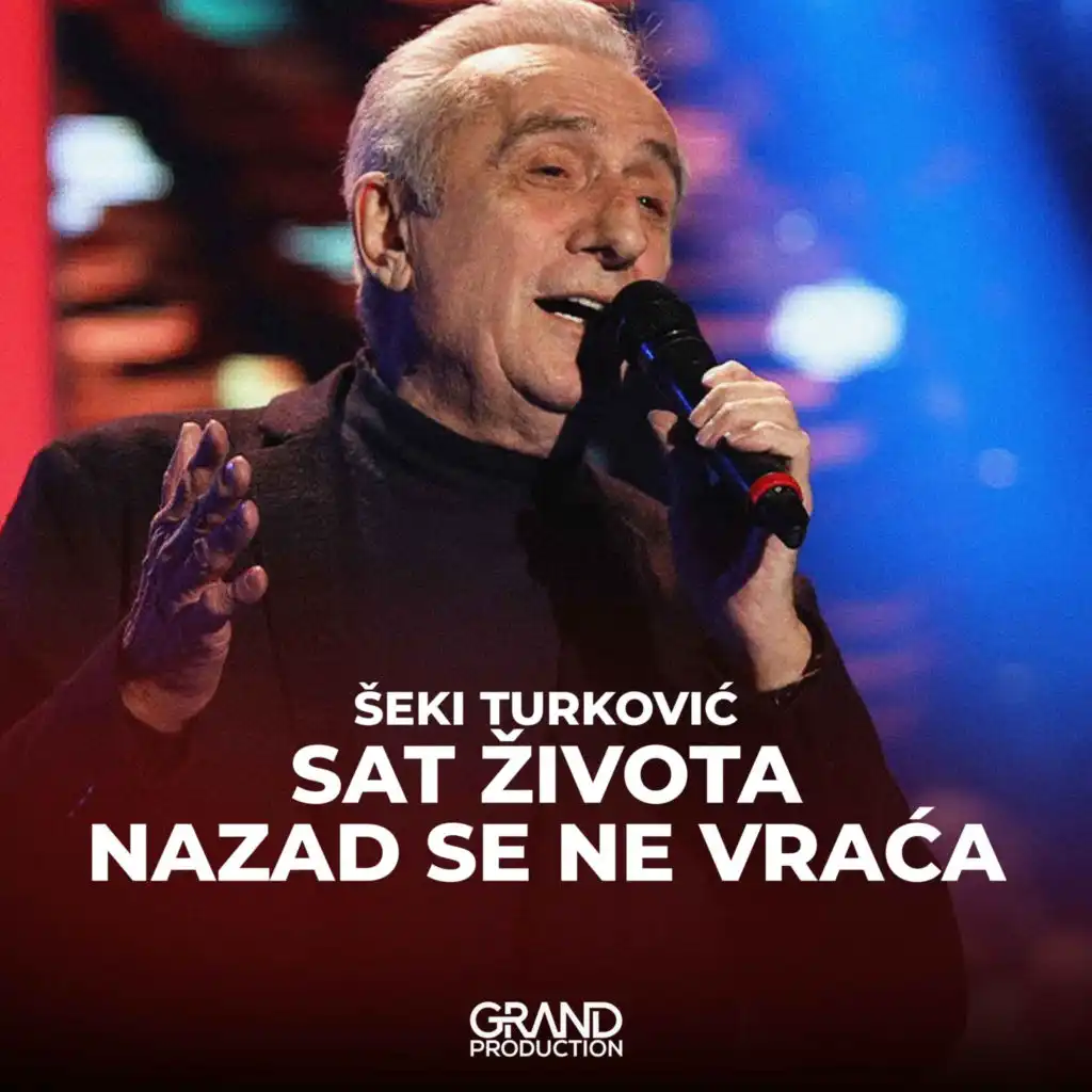 Seki Turkovic & Grand Production