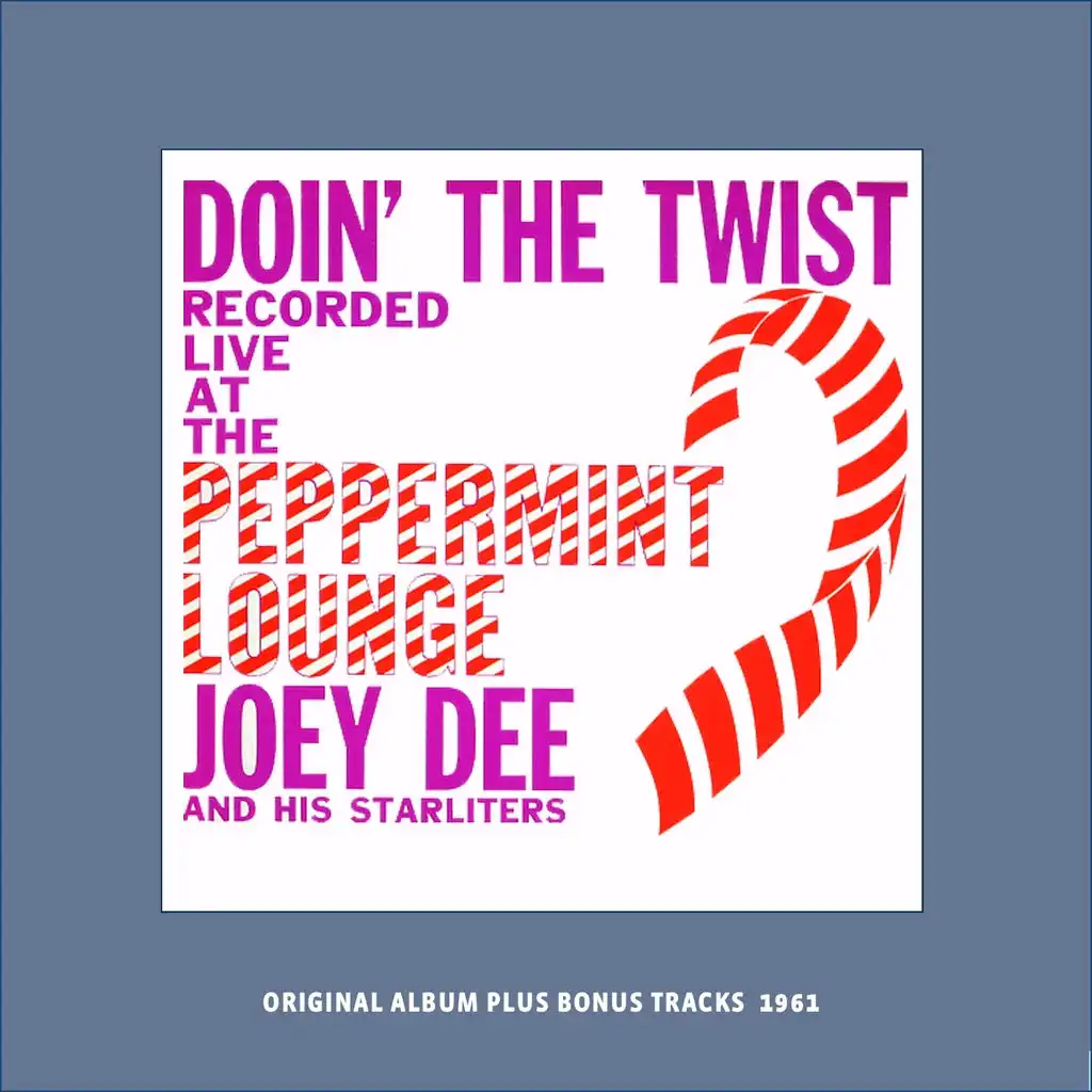 Donin' the Twist At the Peppermint Lounge (Original Album Plus Bonus Tracks 1961)