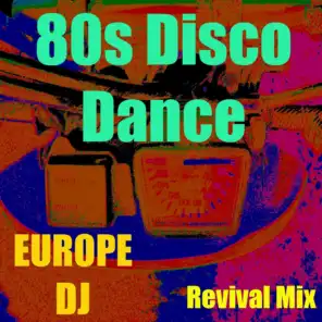 80s Disco Dance (Revival Mix)