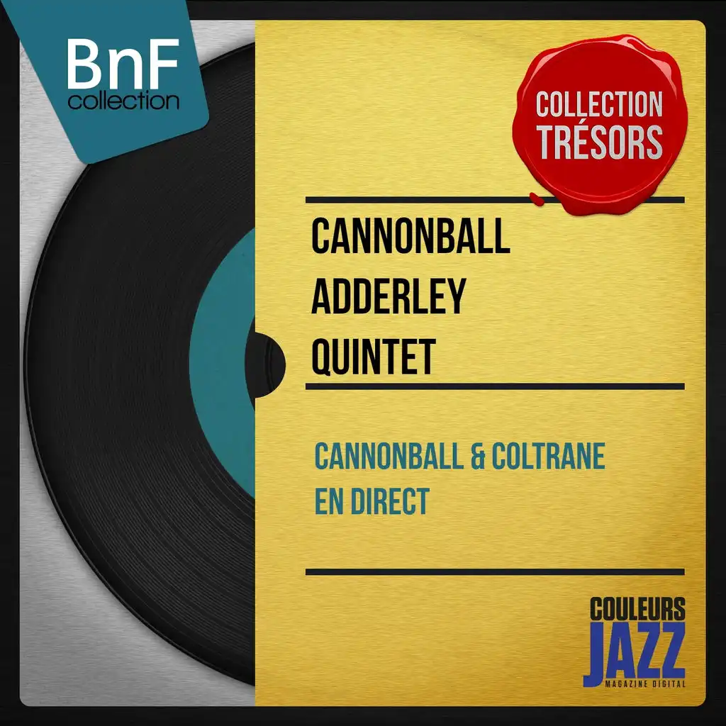 Cannonball & Coltrane en direct (Mono Version)