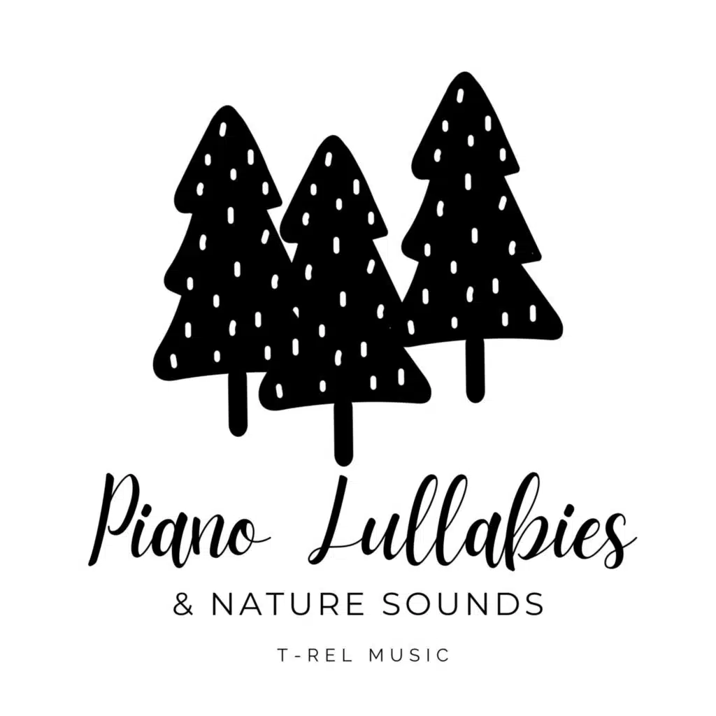 Piano Lullabies & Nature Sounds