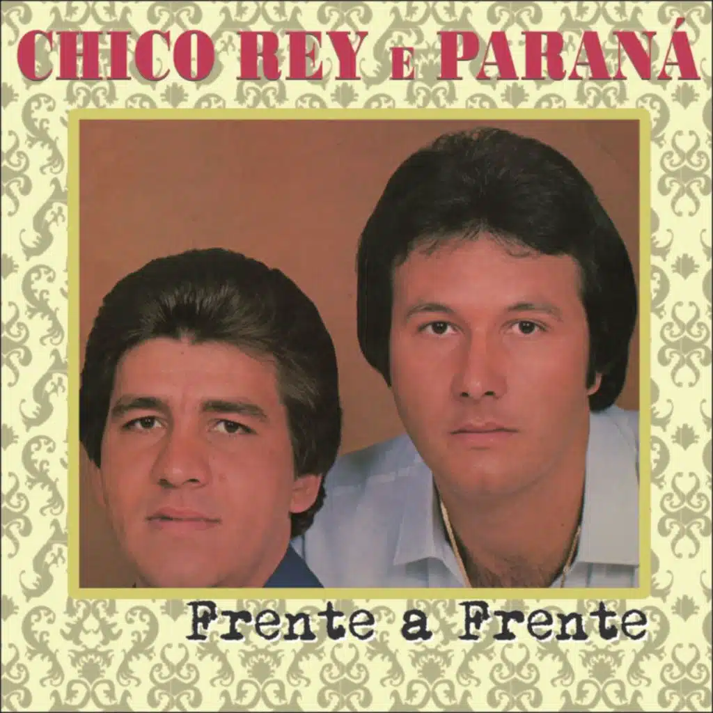 Chico Rey & Paraná