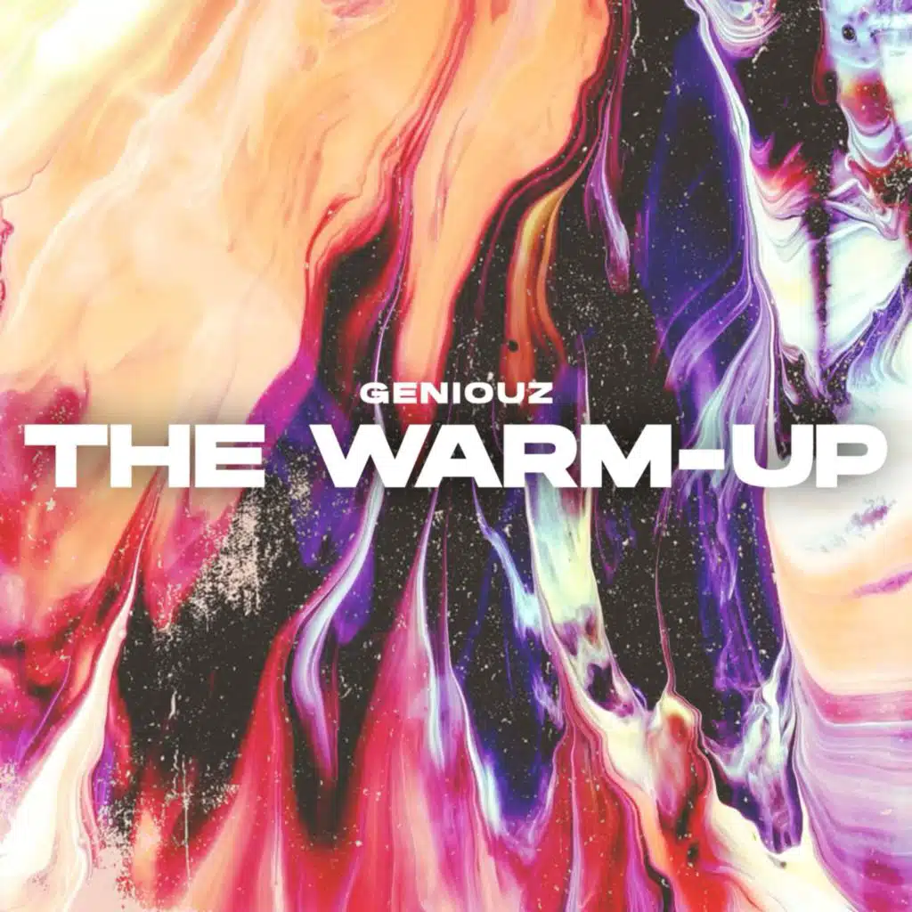 The Warm-Up