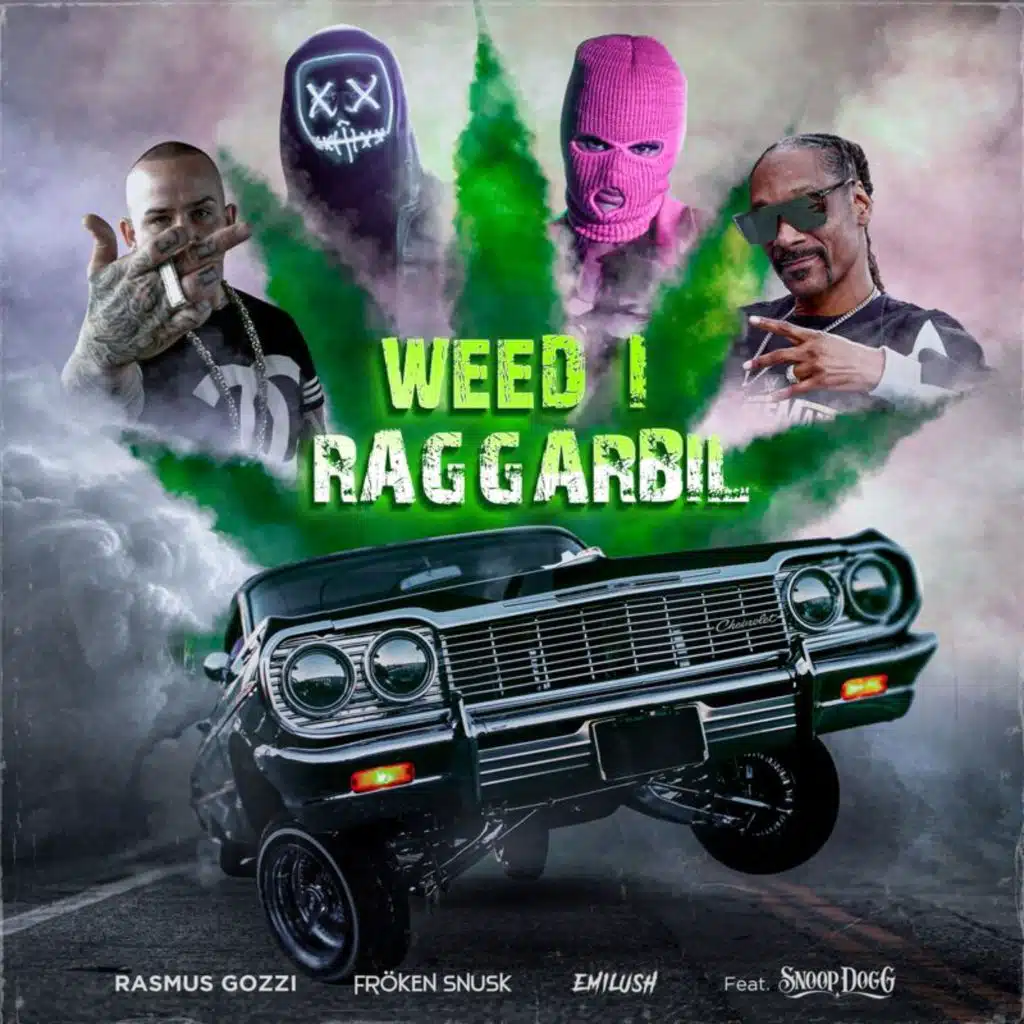 WEED I RAGGARBIL (feat. Snoop Dogg)