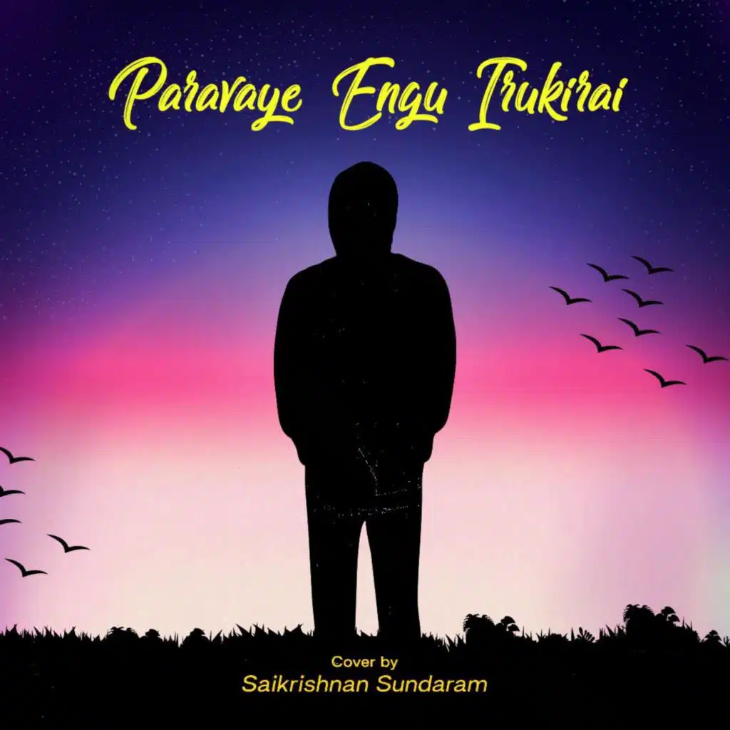 Paravaye Engu Irukirai