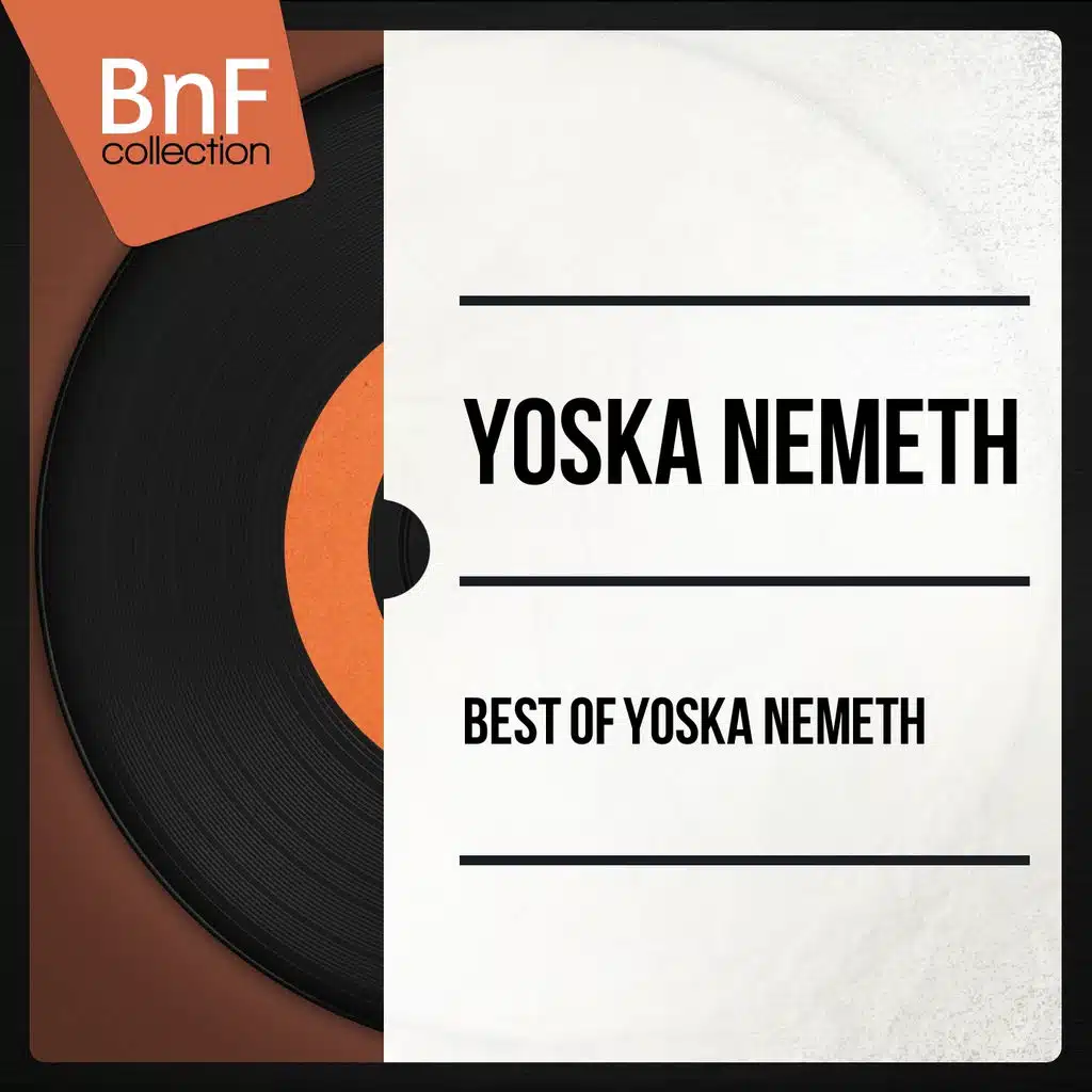 Best of Yoska Nemeth