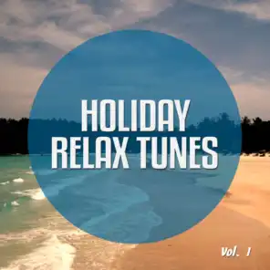 Holiday Relax Tunes, Vol. 1 (Chill out Moods Thailand)