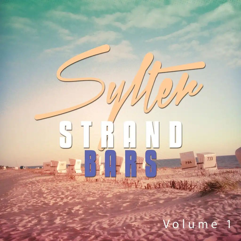 Sylter Strand Bars, Vol. 1 (Best Sunset and Beach Grooves Sylt)