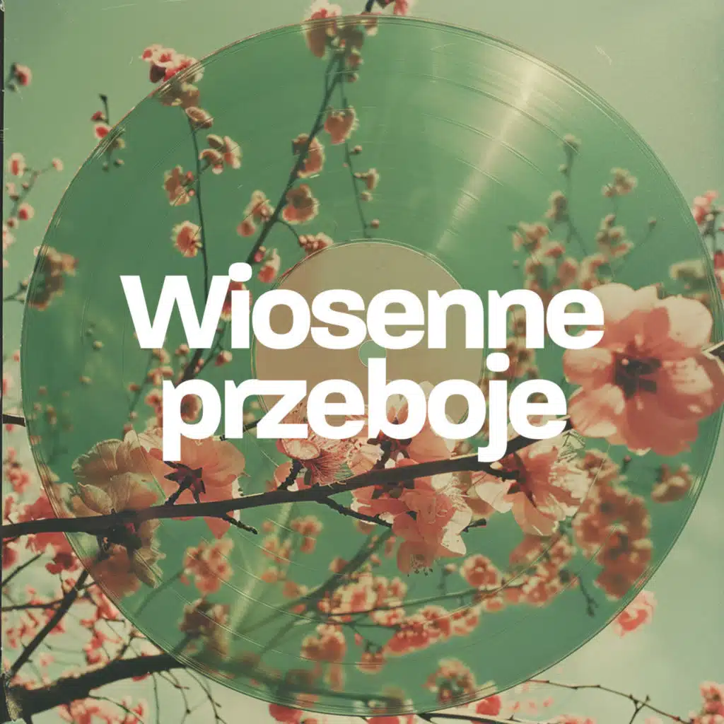 Wiosenne przeboje