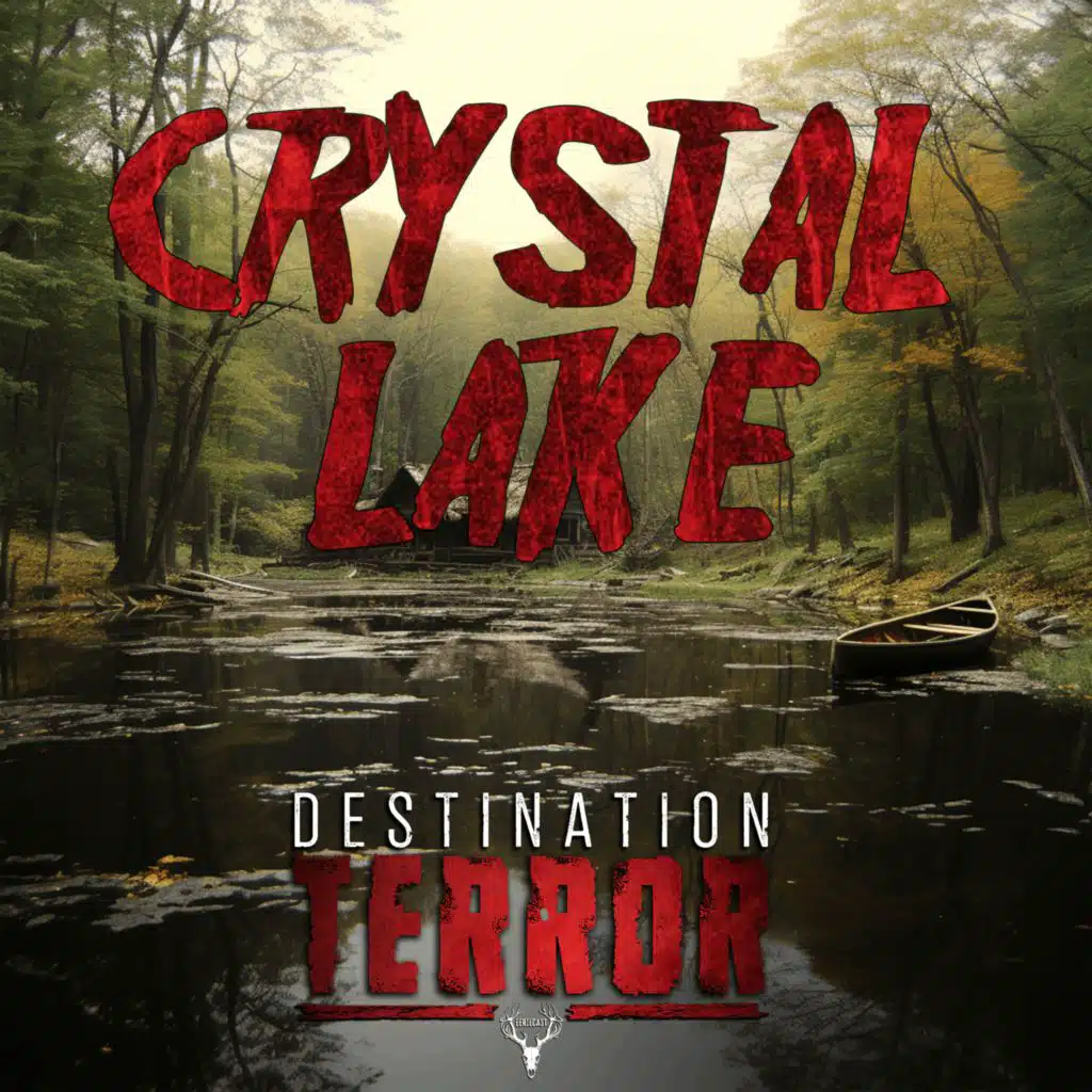 CRYSTAL LAKE - The Home of Jason Vorhees