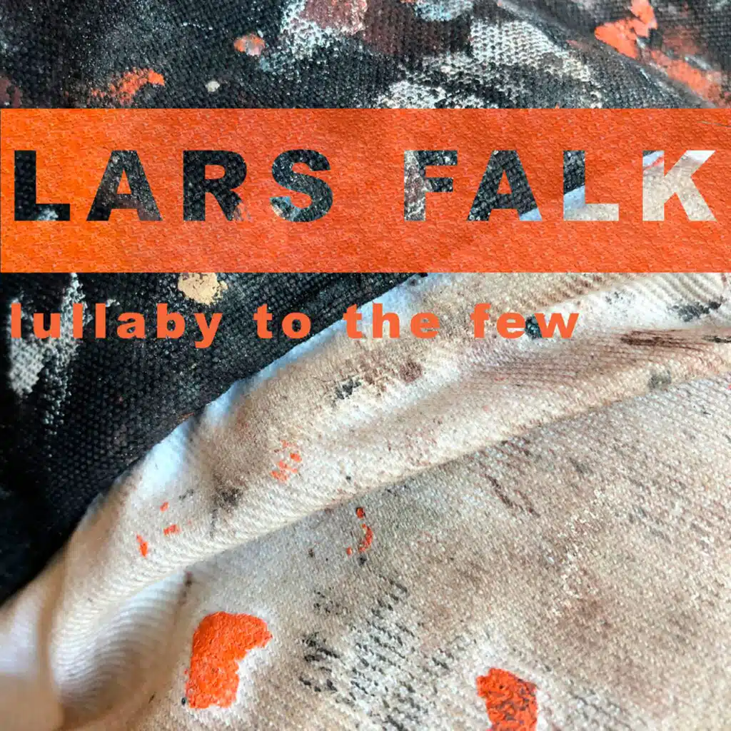 Lullaby to the Few