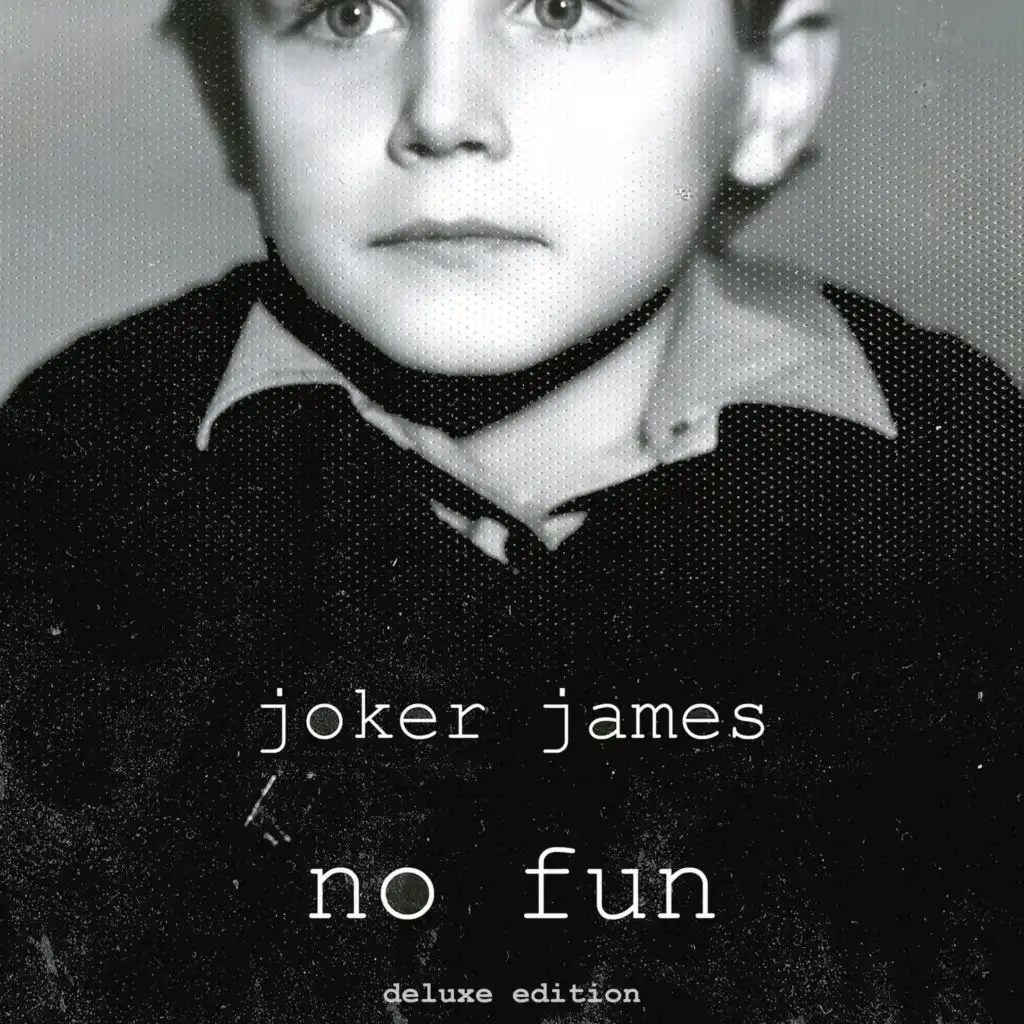 No Fun (Deluxe Edition)