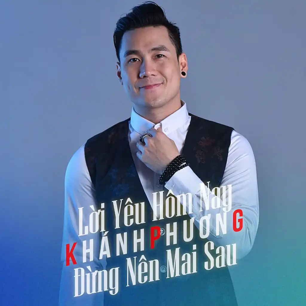 Lời yêu hôm nay đừng nên mai sau (#1)