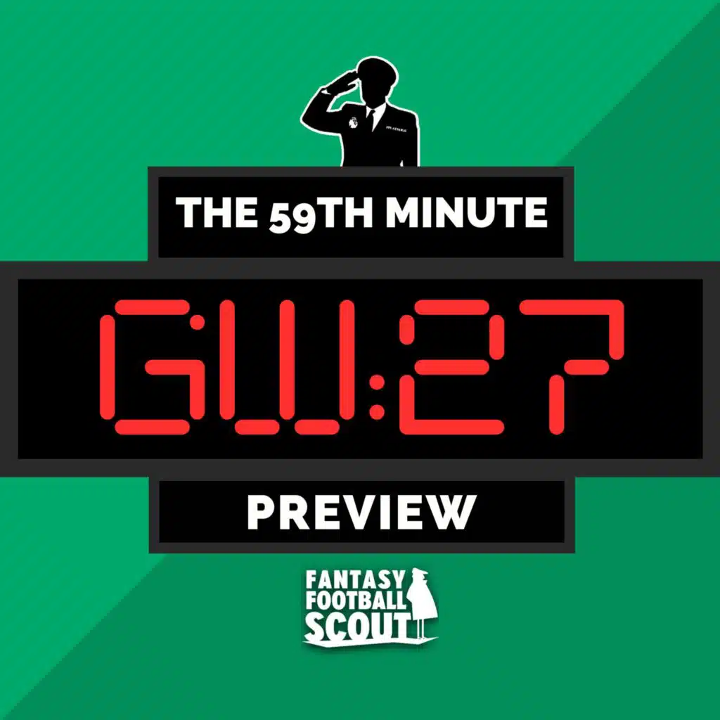 GW27: Preview