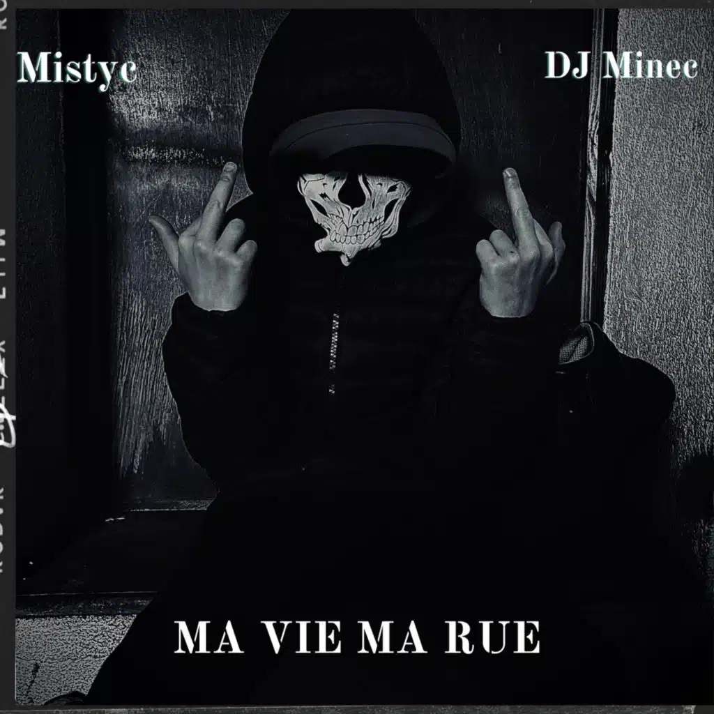 Ma vie ma rue (Freestyle) [feat. Mistyc]