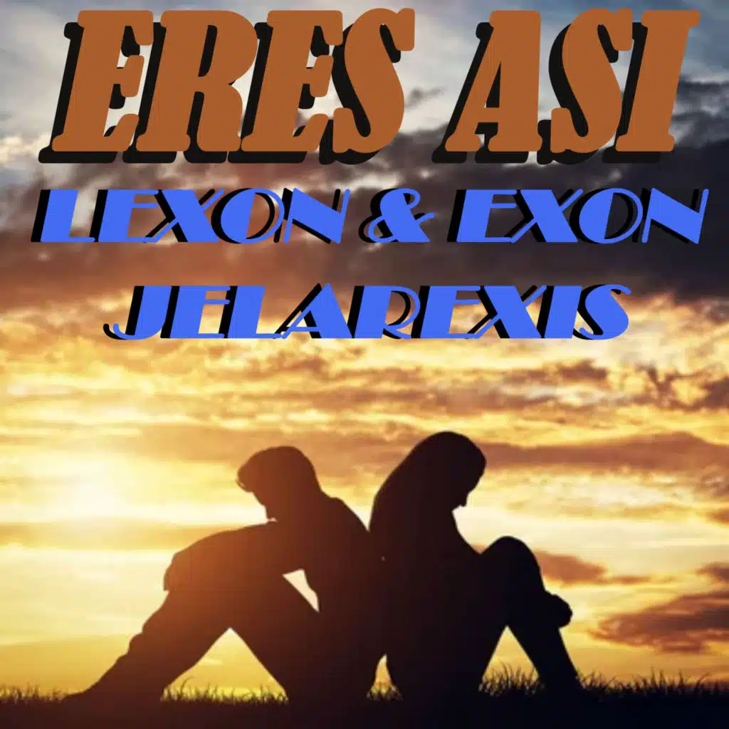 Eres Asi (feat. Lexon)